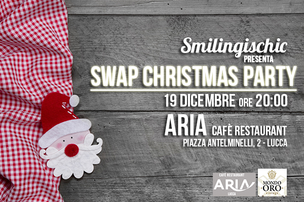 Smilingischic, fashion blog, swap party, christmas swap party, eventi , eventi in lucca 